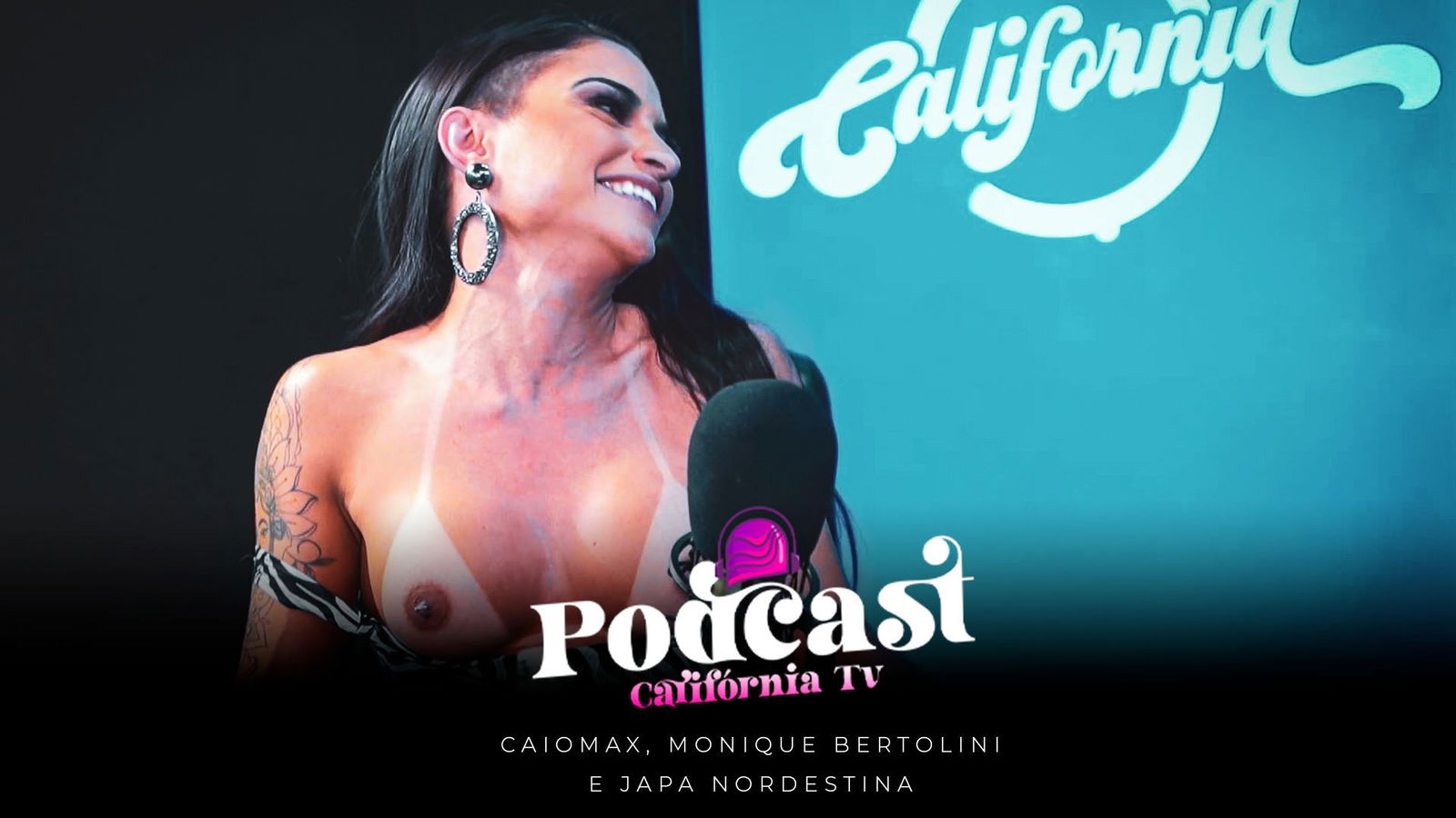 ⁣Podcast California TV - CaioMAX, Monique Bertolini e Japa Nordestina