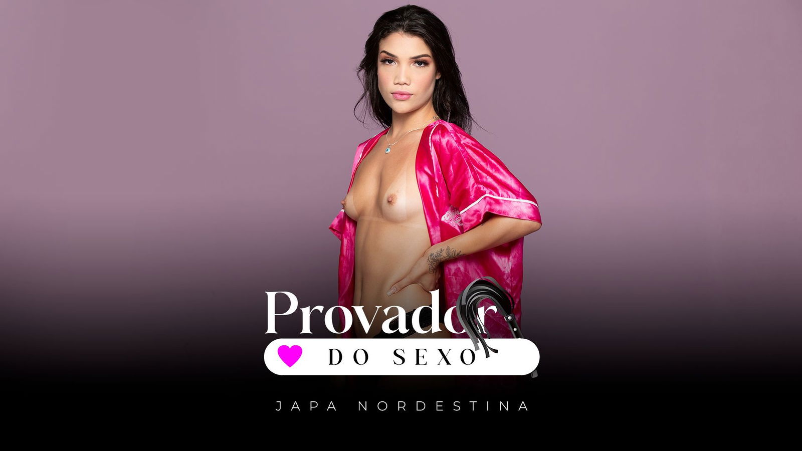 Provador do Sexo - Japa Nordestina